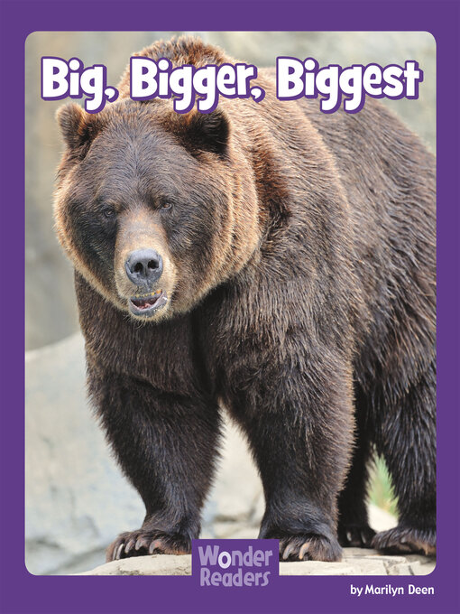 Title details for Big, Bigger, Biggest by Marilyn Deen - Available